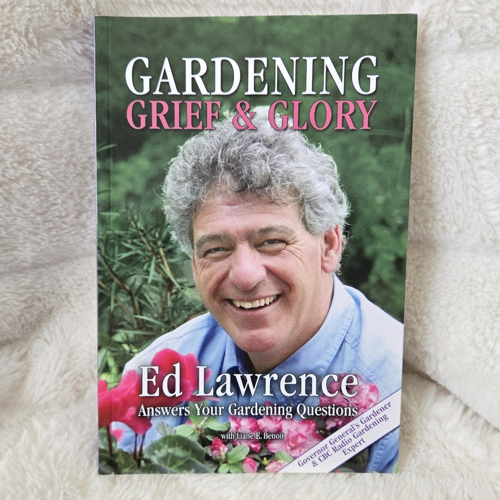 💙3/$25💙 Gardening Grief & Glory By‎ Ed Lawrence Softcover